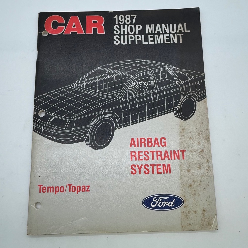 1987 Ford Tempo Mercury Topaz Airbag Restraint System Shop Manual Supplement